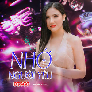 Nhớ Người Yêu (Disco Beat)