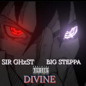 DIVINE (feat. BIG STEPPA) (Explicit)