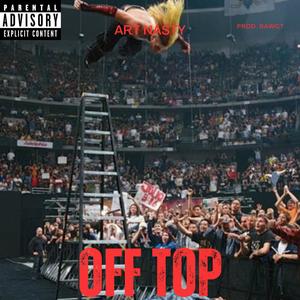 Off Top (Explicit)