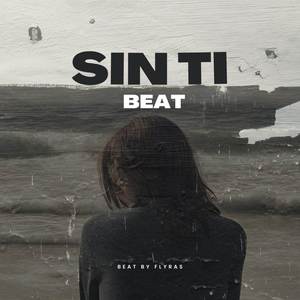 Sin Ti Beat