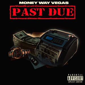 Past Due (Explicit)