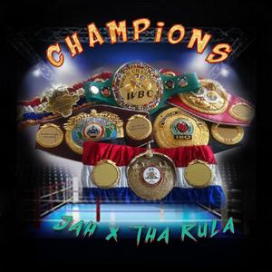 Champions (feat. Yung Jah) (Explicit)