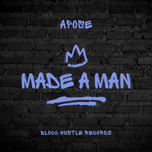 Made a Man (Explicit)