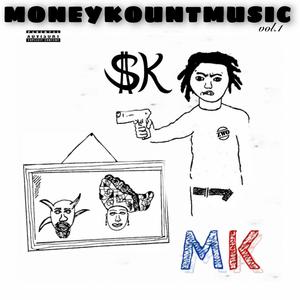 MONEYKOUNT MUSIC VOL1 (Explicit)