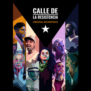 Calle De La Resistencia (Original Soundtrack) [Explicit]