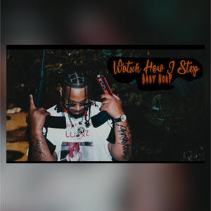 Watxh How I Step (Explicit)