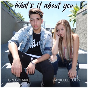 What's It About You (feat. Greg Marks)