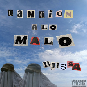 Canción a Lo Malo