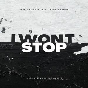 i won't stop (feat. Antonio Brown)