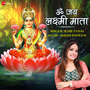 Om Jai Lakshmi Mata By Senjuti Das - Zee Music Devotional