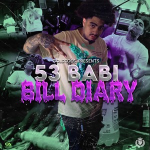 Bill Diary (Explicit)