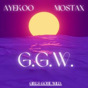 G.G.W (feat. Mostax_music) [Explicit]