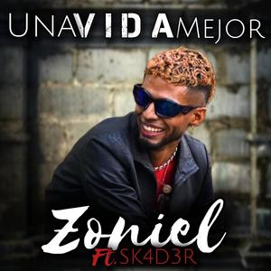 Una vida mejor (feat. Sk4d3r) [Explicit]