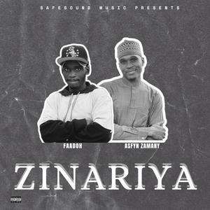 Zinariya (feat. Faadoh & Asfyn zamany) (Explicit)