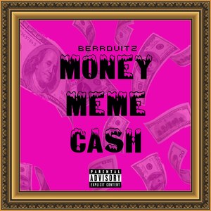 Money Meme Cash (Explicit)