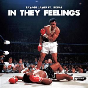 In They Feelings (feat. SoFat The Big Boy) [Explicit]