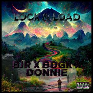 LOCK & LOAD (feat. BDGK & DONNIE)