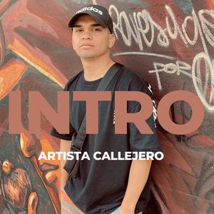 INTRO - ARTISTA CALLEJERO