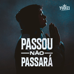 Passou, Não Passará (Explicit)