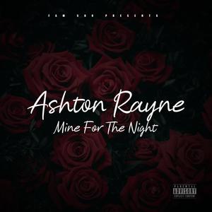 Mine For the Night (Explicit)