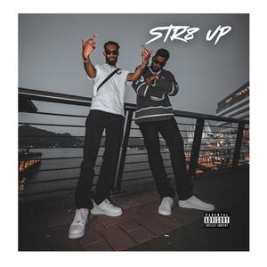 STR8 UP (feat. PERRY T) (Explicit)