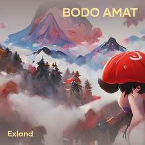 Bodo Amat (Explicit)