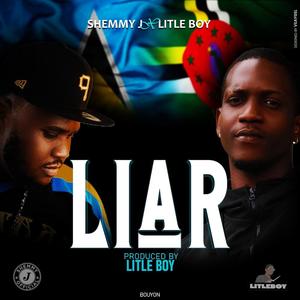 Liar (feat. Litleboy Lsbeats767) (Explicit)
