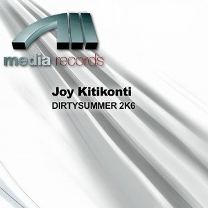 Dirtysummer 2K6 (Greg Acess & Mafia Mike Remix)