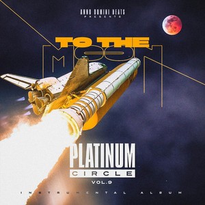 The Platinum Circle, Vol. 9: To the Moon