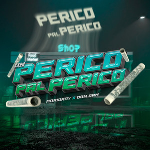 Un Perico Pal Perico (Explicit)