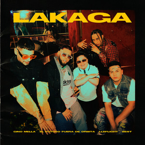 LAKAGA (feat. Best) [Explicit]