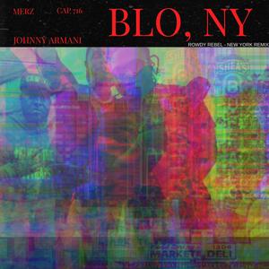 BLO, NY (feat. Merz & Cap716) (Explicit)