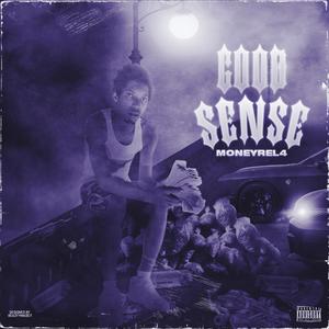 Good Sense (Explicit)