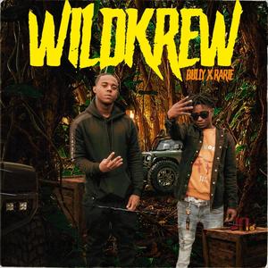 WildKrew (Explicit)