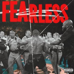 FEARLESS (feat. Mustafa Ansary) (Explicit)
