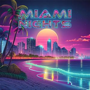 Miami Nights