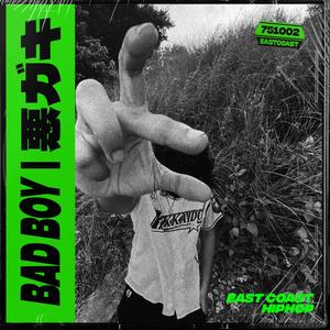 BAD BOY(feat. Shyahi Lekhak & prod.deathstalker) (Explicit)