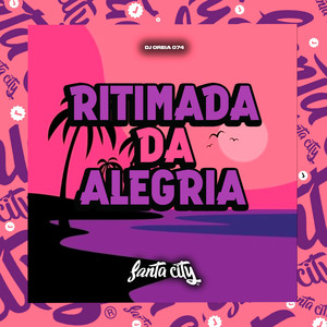 Ritimada da Alegria (Explicit)