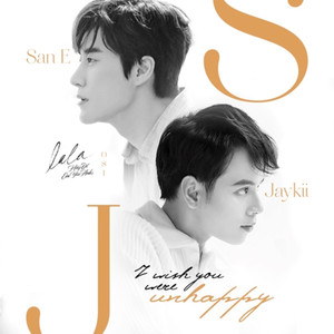 I Wish You Were Unhappy