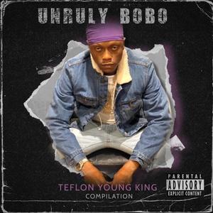 Unruly Bobo Album (Explicit)