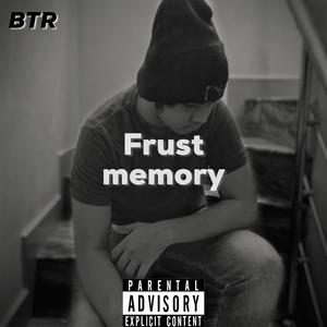 Frust Memory (Explicit)