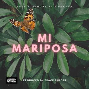 Mi Mariposa (feat. Frappa) [Explicit]