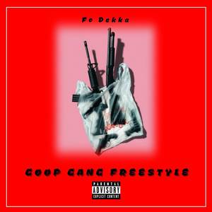 Goop Gang Freestyle (Explicit)