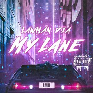 My Lane (Explicit)