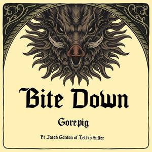 Bite Down (feat. Jacob Gordon) [Explicit]