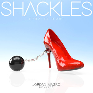 Shackles(Praise You)[Jordan Magro VIP Edit]