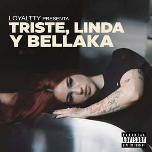 Triste y Linda (Explicit)