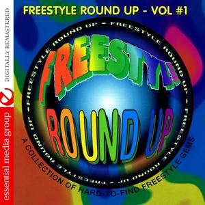 Freestyle Round Up Vol. 1 (Digitally Remastered)