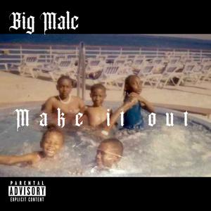 Make it out (Explicit)