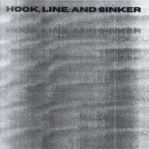 Hook, Line, and Sinker